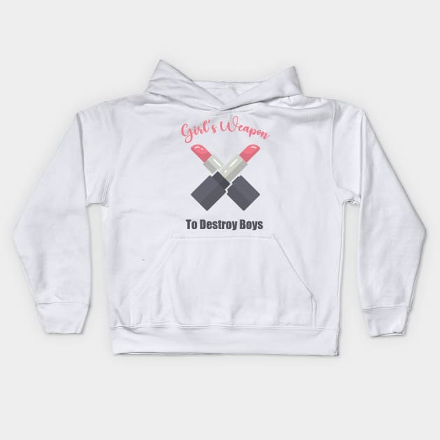 Girl's Weapon to Destroy Boys Kids Hoodie by muzamilshayk